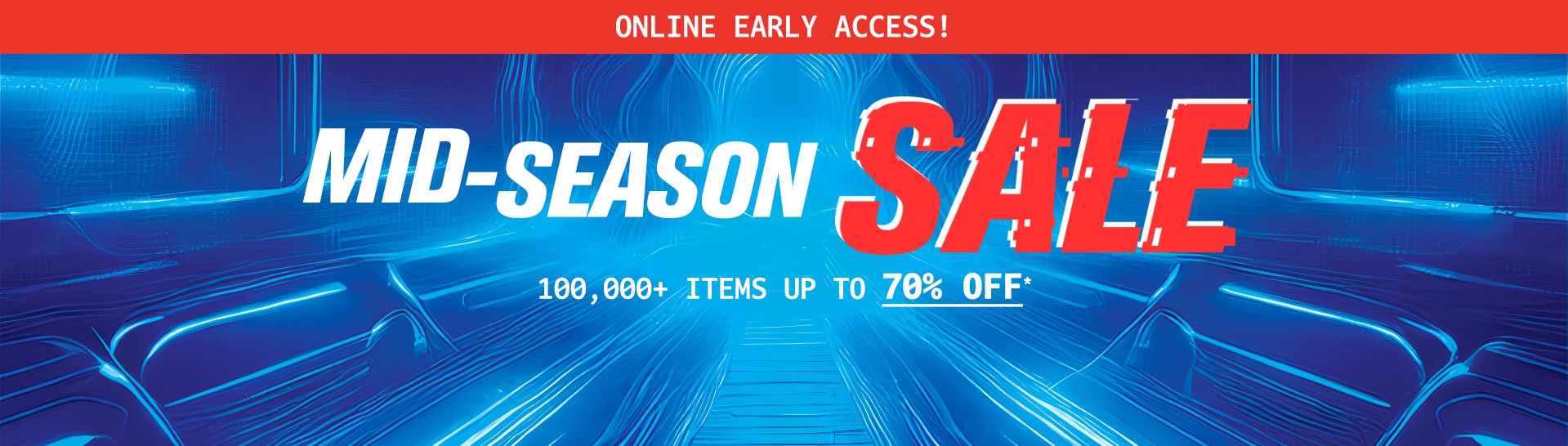 MID-SEASON SALE Offer On Now!