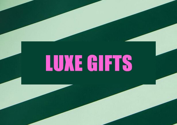 Shop Luxe Gifts